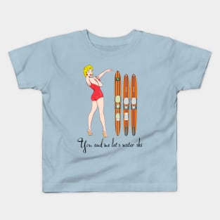 You and me let's water ski Kids T-Shirt